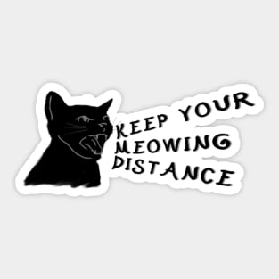 Opinion cat asks you to keep your social distance Sticker